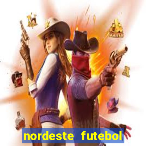 nordeste futebol vip net